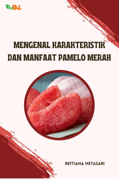 Mengenal Karakteristik dan Manfaat Pamelo Merah